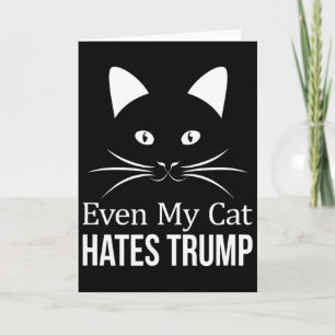 Sogar meine Katze hasst Trump - Karte