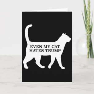 Sogar meine Katze hasst Trump Männer Frauen Karte