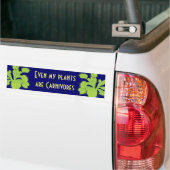 Sogar sind meine Pflanzen Fleisch fressende Tiere Autoaufkleber (Auf Lkw)