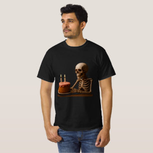 Sogar Skelette verdienen ein Geburtstagsstück T-Shirt
