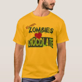 Sogar Zombies Liebe Chocolate Tee Shirts (Vorderseite)