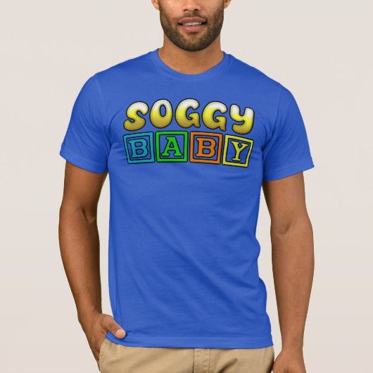 SOGGY BABY T-Shirt (Vorderseite)
