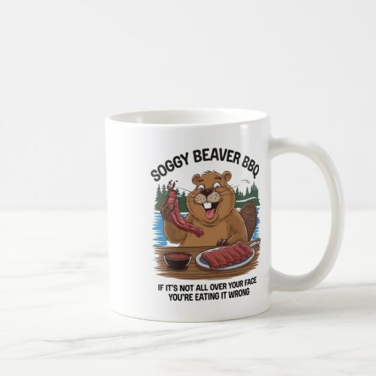 Soggy Beaver Grillen 1 Kaffeetasse (Rechts)