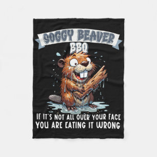 Soggy Beaver Grillen, wenn es nicht überall auf de Fleecedecke