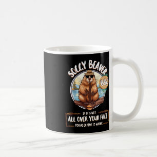 Soggy Beaver Grillen, wenn es nicht überall auf de Kaffeetasse