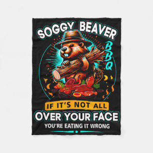 Soggy Beaver Grillen, wenn es nicht überall ist Fleecedecke