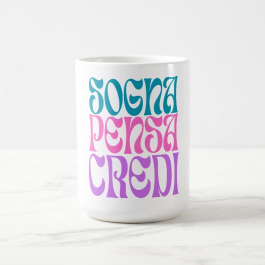 Sogna Pensa Credi Kaffeetasse (Mittel)