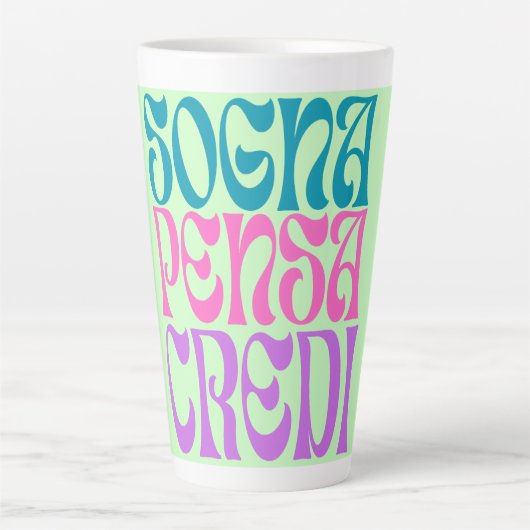 Sogna Pensa Credi Milchtasse (Vorderseite)