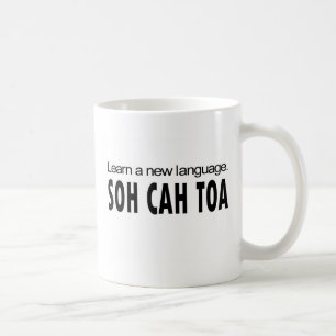 SOH CAH TOA _lernen eine neue Sprache Kaffeetasse