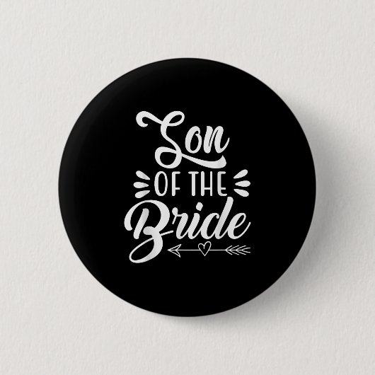 Sohn der Braut Hochzeitsfeier Bridal Showe Button (Vorderseite)