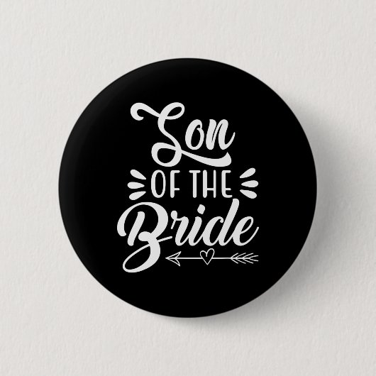 Sohn der Braut Hochzeitsfeier Bridal Showe Button (Vorderseite)