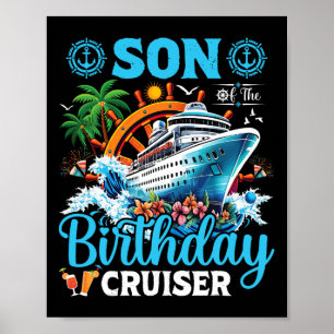 Sohn des Geburtstags-Kreuzfahrtschiff-Kreuzfahrt-B Poster