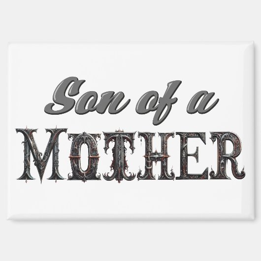 Sohn einer Mutter Magnet (Vorderseite)