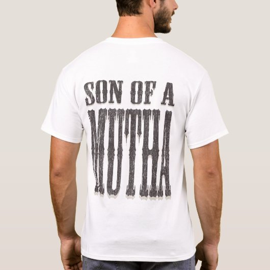 Sohn eines Mutha Front & Back T-Shirt (Rückseite)