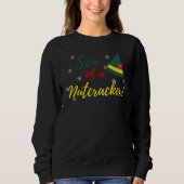 Sohn eines Nutcracker! Christmas Sweatshirt (Vorderseite)