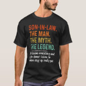 Sohn im Gesetz der Mann, der Mythos, die Legende,  T-Shirt (Vorderseite)