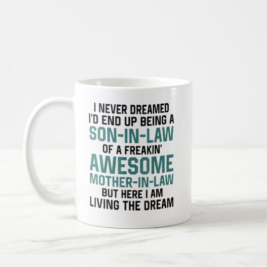 Sohn im Gesetz einer Phantastischen Freakin-Mutter Kaffeetasse (Links)