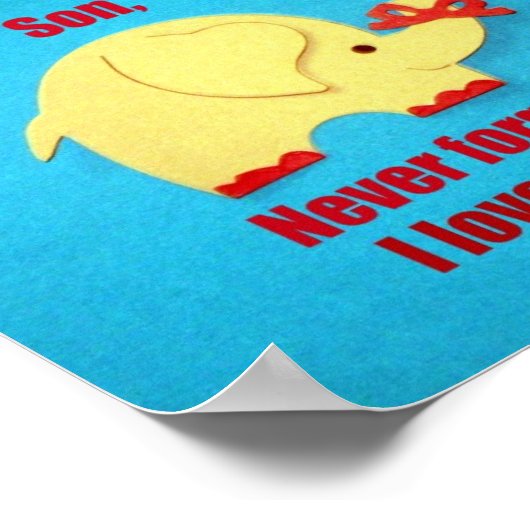 Sohn, vergiss nie, dass ich dich Liebe! Poster (Ecke)