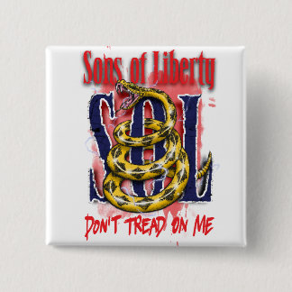 Söhne der Freiheit TRETEN NICHT AUF MIR Knopf Button