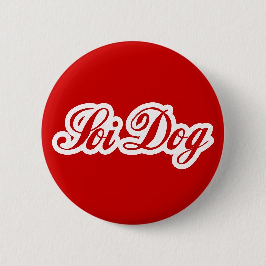 SOI DOG BUTTON (Vorderseite)