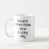 Soing New Every Day Artist Gift Kaffeetasse (Links)