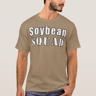 Sojabohnen-Squad-Bauer Funny Soybeans T-Shirt