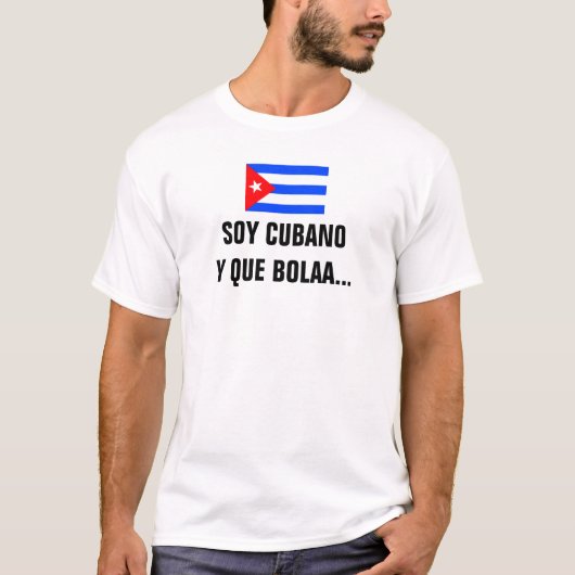 Sojabohnenöl Cubano y que Bolaa T - Shirt (Vorderseite)