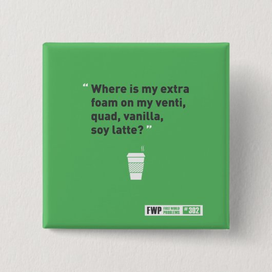 Sojabohnenöl Latté Button (Vorderseite)