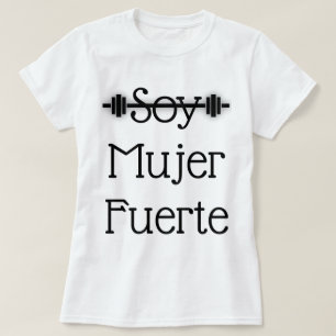 Sojabohnenöl Mujer Fuerte T-Shirt