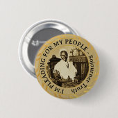 Sojourner Truth Abolitionistin Rechte Schwarzer F Button (Vorne & Hinten)