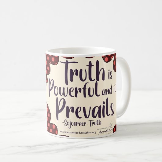 Sojourner Truth Tasse (VorderseiteRechts)