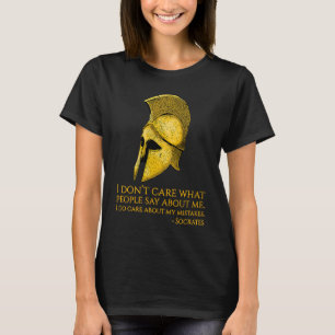 Sokrates Philosophie I Donu2019t kümmern sich um d T-Shirt