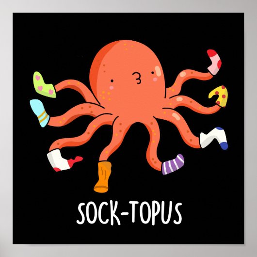 Soktopos Funny Octopus mit Socken Puff Dark BG Poster (Vorne)