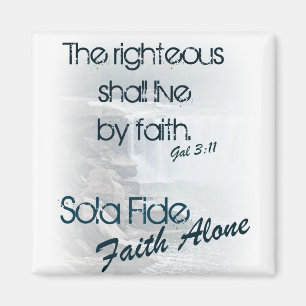 Sola Fide/ Faith Alone Magnet