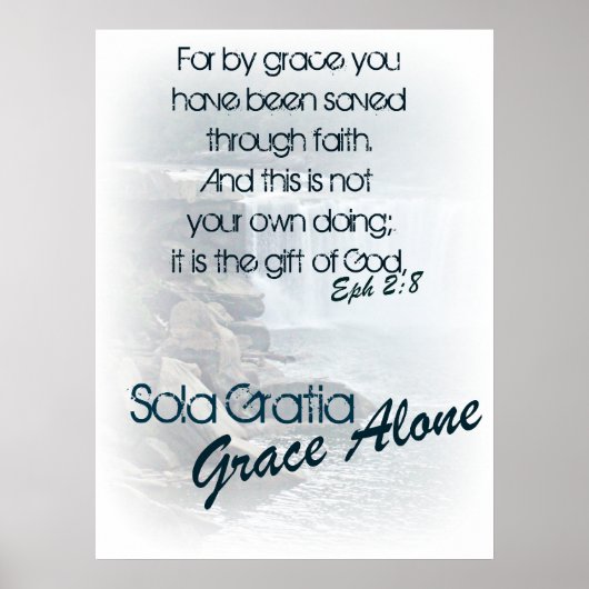 Sola Gratia/Grace allein Poster (Vorne)