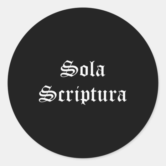 Sola Scriptura Alone Five Solas Runder Aufkleber (Vorderseite)