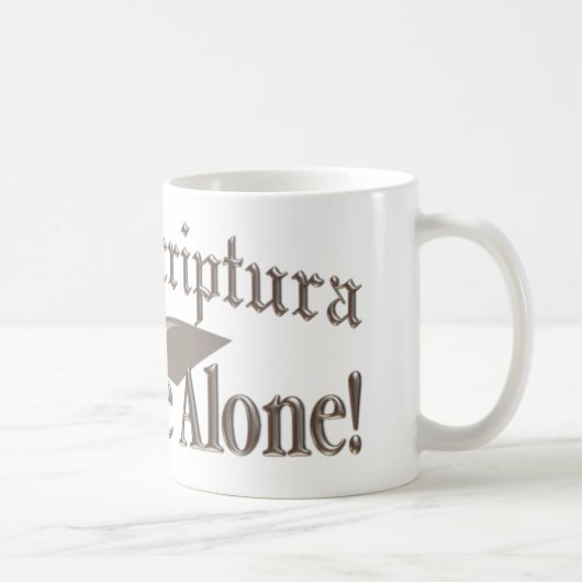 Sola Scriptura-Tasse Kaffeetasse (Rechts)