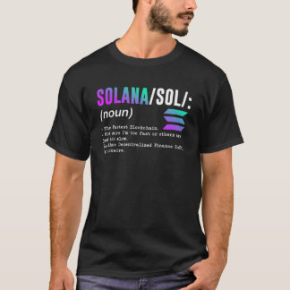 Solana Definition SOL Coin Crypto Defi Blockchain T-Shirt