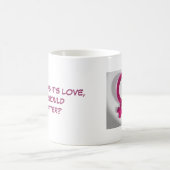 SOLANGE ES LIEBE… ist Kaffeetasse (Mittel)