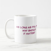 SOLANGE ES LIEBE… ist Kaffeetasse (Links)