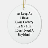 Solange ich Cross Country in meinem Leben ich Keramikornament (Links)