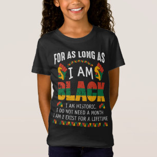 Solange ich schwarz bin, bin ich historisch retro T-Shirt