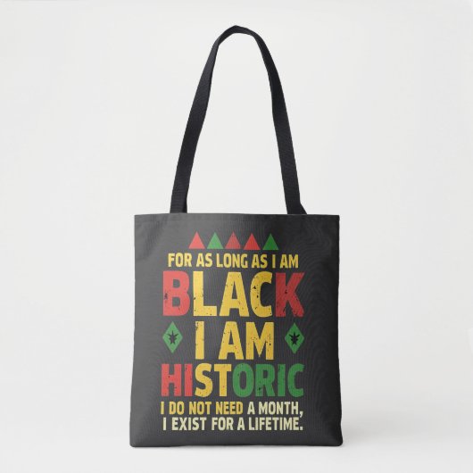 Solange ich schwarz bin, bin ich historisch tasche (Vorderseite)