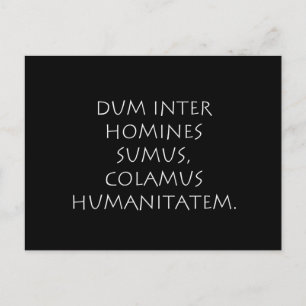Solange wir unter Menschen sind, lasst uns Menschl Postkarte