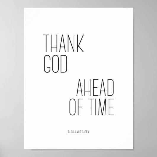 Solanus Casey Zitat Gott sei Dank 8.5x11 Poster (Vorne)