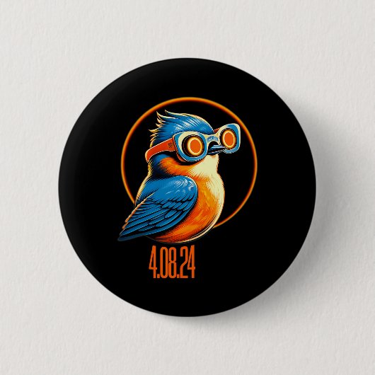 Solar Eclipse 04 08 2024 Eastern Bluebird Eclipse Button (Vorderseite)