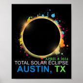 Solar Eclipse 2024 Austin Texas farbenfrohe Totali Poster (Vorne)