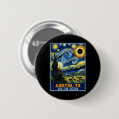 Solar Eclipse 2024 Austin Texas Van Gogh Starry Ni Button (Vorne & Hinten)