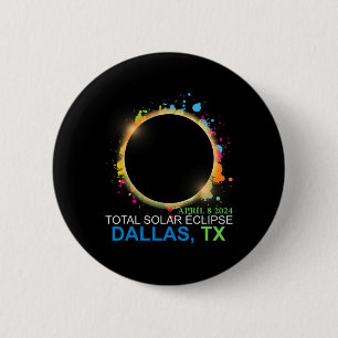 Solar Eclipse 2024 Dallas Texas farbenfrohe Totali Button