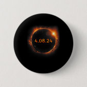 Solar-Eclipse 2024 Gesamtsolaröklipse 4,08,24 Button (Vorderseite)